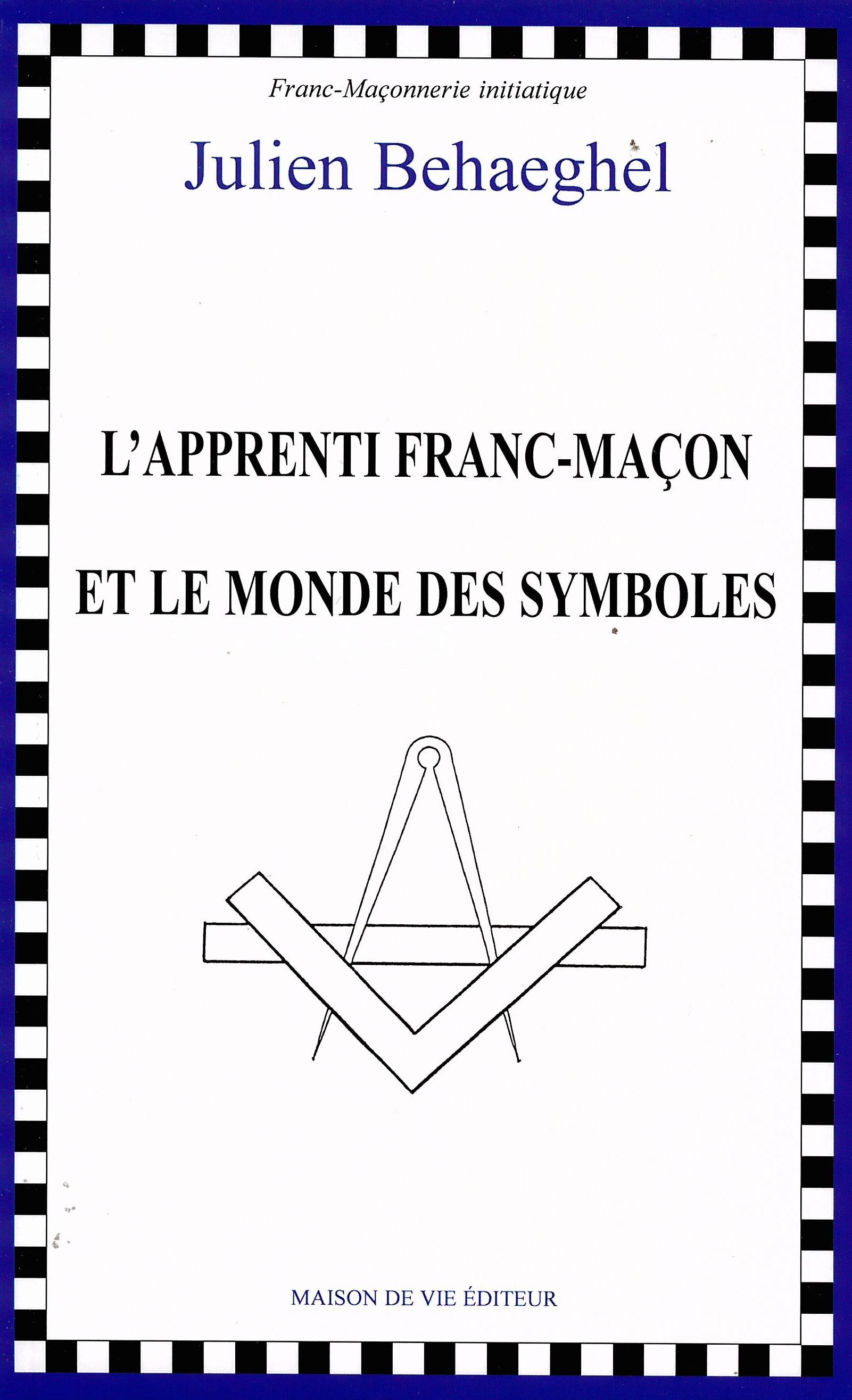 Lapprenti Franc Macon Et Le Monde Des Symboles Pdf