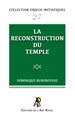 ENJEUX #27 : La Reconstruction du Temple