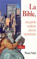 La Bible : Une parole moderne pour se reconstruire