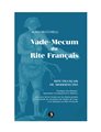 Vade-Mecum du Rite Français (Rite Français ou Moderne 1785)