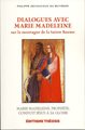 Dialogues avec Marie Madeleine 