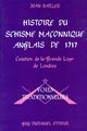 Histoire du schisme maçonnique anglais de 1717