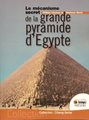 Mécanismes secrets de la grande pyramide d'Egypte