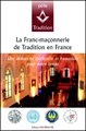 Franc-Maçonnerie de Tradition en France (La)