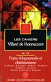 Cahiers Villard de Honnecourt n° 073 - Franc-maçonnerie et christianisme