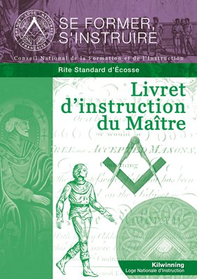 Livret d'instruction du Maître - Rite Standard d'Écosse (RSE)