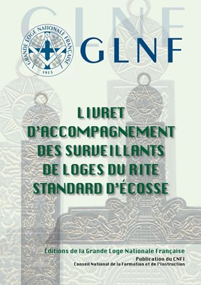 Livret d'accompagnement des Surveillants - Rite Standard d'Écosse