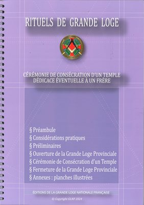 Consécration d'un Temple - Rituel de Grande Loge 2024