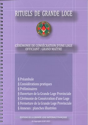 Cérémonie de consécration de Loge - Rituel de Grande Loge 2023