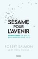 Sésame pour l'avenir - Comprendre ce qui va bouleverser nos vies