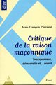 Critique de la raison maçonnique