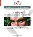 Cahiers de l'alliance N°13 - Le banquet