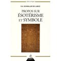 PROPOS SUR ESOTÉRISME ET SYMBOLES