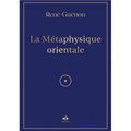 La métaphysique orientale