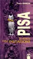 Pisa, le porte dell'iniziazione