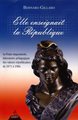 Elle enseignait la République