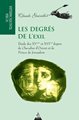 degrés de l'exil (Les) - étude des XVème et XVIème degrés du Rite Écossais Ancien et Accepté