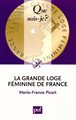 La Grande Loge Féminine de France - QSJ