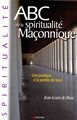 ABC de la spiritualité maçonnique