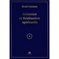 INITIATION ET RÉALISATION SPIRITUELLE (ALBOURAQ ED.)