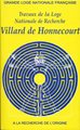Travaux Loge Villard de Honnecourt n° 65 - 2ème Ed - A la recherche de l'origine.