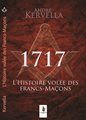 1717 l'Histoire volée des Francs-Maçons ?