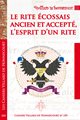 Cahiers Villard de Honnecourt n° 105 - Le Rite Écossais Ancien et Accepté, l’esprit d’un Rite