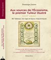 Aux sources de l'Écossisme, le premier Tuileur illustré (XVIIIe siècle) - Tableaux de loge et bijoux maçonniques