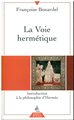 La Voie hermétique