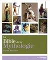 BIBLE DE LA MYTHOLOGIE