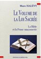 Le volume de la loi sacrée - La Bible et la Franc-maçonnerie