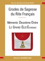 Grades de Sagesse du RF - Mémento Deuxième Ordre - Le Grand Elu Ecossais