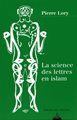 La science des lettres en Islam