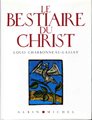 Le Bestiaire du Christ