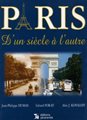 Paris d'un siècle à l'autre