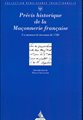 Précis historique de la Maçonnerie française