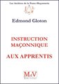 INSTRUCTION MACONNIQUE AUX APPRENTIS (ED.2018)