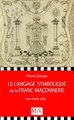 langage symbolique de la franc-maçonnerie - les mots clés