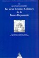 Les Deux grandes Colonnes de la Franc-Maçonnerie