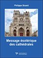 Message ésotérique des cathédrales