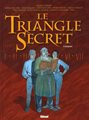 Le Triangle secret - L'Intégrale