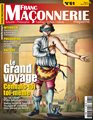 Franc-maçonnerie Magazine N°61 - Mars/Avril 2018