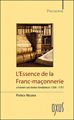 Essence de la Franc-maçonnerie à travers ses textes fondateurs 1356-1751