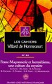 Cahiers Villard de Honnecourt n° 083 - Franc-Maçonnerie et hermétisme, une culture du Mystère.