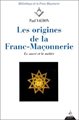 Les Origines de la Franc-Maçonnerie