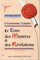 Esotérisme Templier - le livre des mystère et des révélations