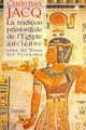 La Tradition primordiale de l'Egypte ancienne selon les Textes des Pyramides