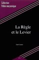 La Règle et le Levier