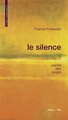 Le silence. parole des sages