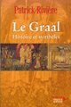 Le Graal : histoire et symboles